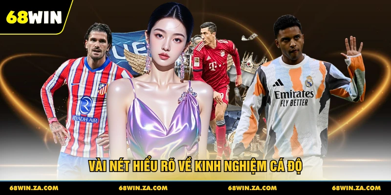 Vài nét hiểu rõ về kinh nghiệm cá độ 